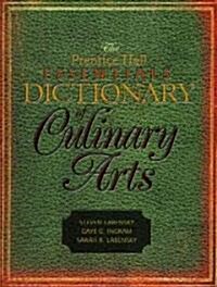 The Prentice Hall Essentials Dictionary of Culinary Arts (Paperback)