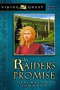 The Raiders Promise: Volume 5 (Paperback)