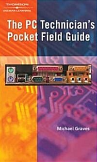 The PC Technicians Pocket Field Guide (Paperback, POC)
