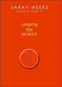 Jumping the scratch : a novel 
