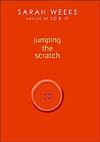 Jumping the Scratch (Hardcover)