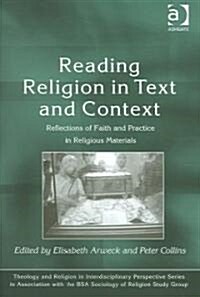 Reading Religion in Text and Context : Reflections of Faith and Practice in Religious Materials (Hardcover)