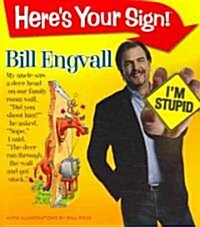 Heres Your Sign! (Paperback)