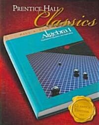 Foerster Algebra 1 Student Edition (Classics Edition) 2006c (Hardcover, Classic)
