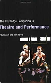 [중고] The Routledge Companion to Theatre and Performance (Paperback)