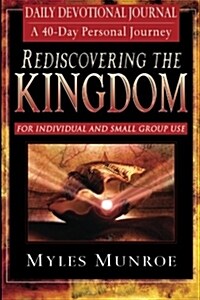 Rediscovering the Kingdom: Ancient Hope for Our 21st Century World; Daily Devotional Journal (Paperback)