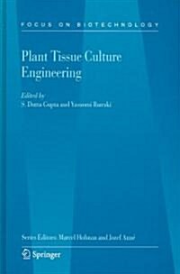 Plant Tissue Culture Engineering (Hardcover)