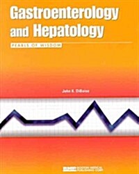 Gastroenterology And Hepatology: Pearls of Wisdom (Paperback)