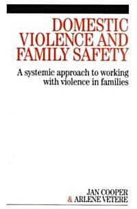 Domestic Violence and Family Safety (Paperback)