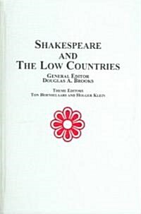 Shakespeare And the Low Countries (Hardcover)