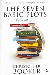 The Seven Basic Plots : Why We Tell Stories (Paperback)