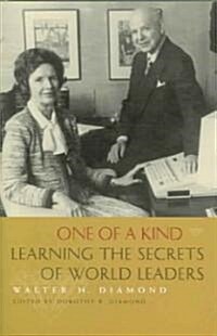 One of a Kind: Learning the Secrets of World Leaders (Hardcover)