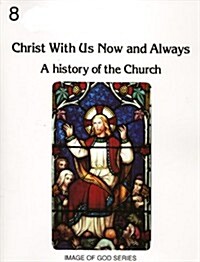 Christ with Us, Now and Always (Paperback)