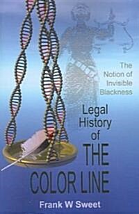 Legal History of the Color Line (Paperback)