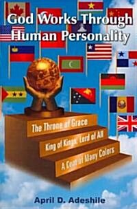 God Works Through Human Personality (Paperback)