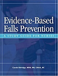 Evidence-based Falls Prevention (Paperback)