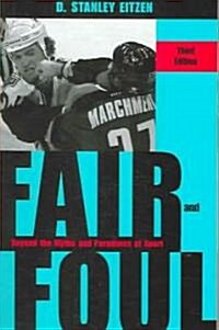 Fair And Foul (Paperback, 3rd)