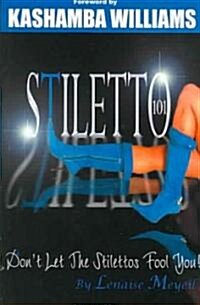 Stiletto 101 (Paperback)