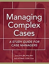 Managing Complex Cases (Paperback)