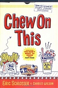 Chew on This (Hardcover)