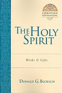 The Holy Spirit: Works Gifts Volume 5 (Paperback)