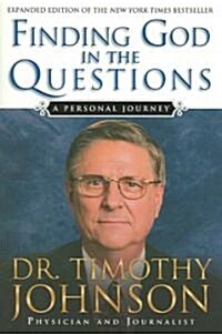 Finding God in the Questions: A Personal Journey (Paperback)