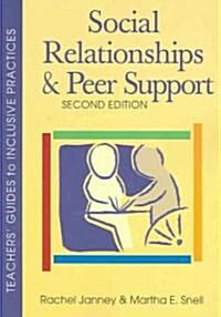 Social Relationships and Peer Support (Paperback, 2)