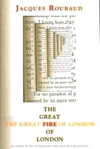 The Great Fire of London : A Story with Interpolations and Bifurcations (Paperback)