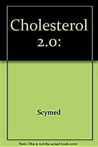 Cholesterol 2.0: (Hardcover, 2)