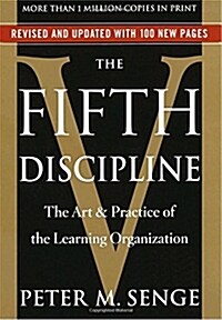 The Fifth Discipline: The Art & Practice of the Learning Organization (Paperback, Deckle Edge)