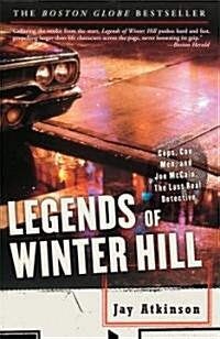 Legends of Winter Hill: Cops, Con Men, and Joe McCain, the Last Real Detective (Paperback)