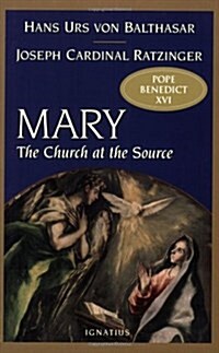 Mary: The Church at the Source (Paperback)