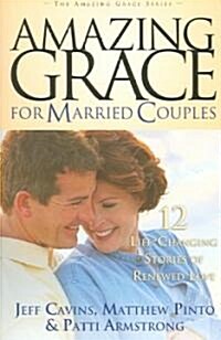 Amazing Grace for Married Couples (Paperback)