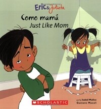 Como Mama/Just Like Mom (Paperback, Bilingual)