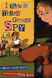 I Was a Third Grade Spy (Paperback)