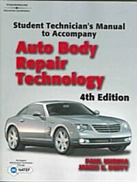 Auto Body Repair Technology (Paperback, 4th, Student, Workbook)