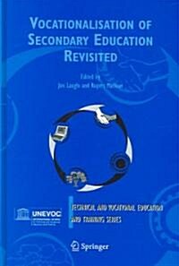 Vocationalisation of Secondary Education Revisited (Hardcover)