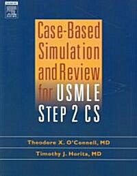 Case-Based Simulation And Review for USMLE Step 2 CS (Paperback)