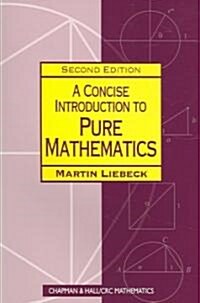 An Consice Introduction to Pure Mathematics (Paperback, 2nd)