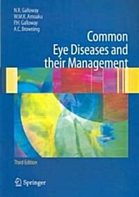 Common Eye Diseases and Their Management (Paperback, 3rd ed. 2006)