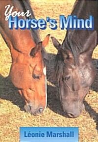 Your Horses Mind (Paperback)