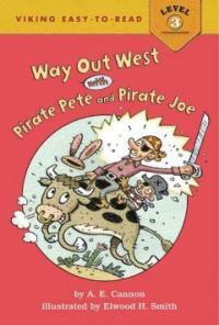 Way out West with Pirate Pete and Pirate Joe 
