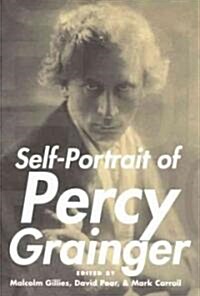 Self-portrait of Percy Grainger (Hardcover)