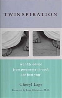 [중고] Twinspiration: Real-Life Advice from Pregnancy Through the First Year (Paperback)