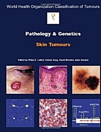 Pathology and Genetics of Skin Tumours (Paperback)