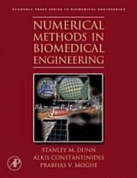 Numerical Methods in Biomedical Engineering (Hardcover)