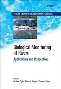 Biological Monitoring of Rivers: Applications and Perspectives (Hardcover)