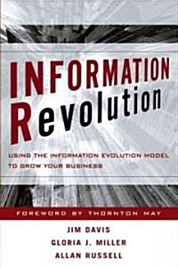 [중고] Information Revolution: Using the Information Evolution Model to Grow Your Business (Hardcover)