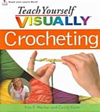 Teach Yourself Visually Crocheting (Paperback)