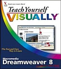 Teach Yourself Visually Macromedia Dreamweaver 8 (Paperback)